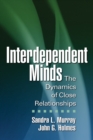 Interdependent Minds : The Dynamics of Close Relationships - eBook