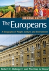 The Europeans : A Geography of People, Culture, and Environment - eBook
