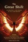 Great Shift : Co-Creating a New World for 2012 and Beyond - eBook