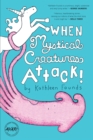 When Mystical Creatures Attack! - eBook