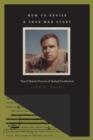 How to Revise a True War Story : Tim O'Brien's Process of Textual Production - eBook