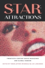Star Attractions : Twentieth-Century Movie Magazines and Global Fandom - eBook
