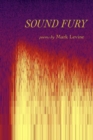 Sound Fury : Poems - Book