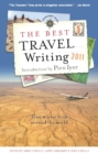 The Best Travel Writing 2011 : True Stories from Around the World - eBook