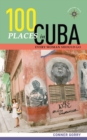 100 Places in Cuba Every Woman Should Go - Book