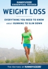 Runner's World Essential Guides: Weight Loss - eBook