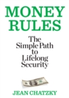 Money Rules : The Simple Path to Lifelong Security - Book