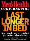 Men's Health Confidential: Last Longer in Bed - eBook