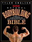 Men's Health Natural Bodybuilding Bible : A Complete 24-Week Program For Sculpting Muscles That Show - Book
