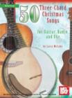 50 Three-Chord Christmas Songs for Guitar, Banjo & Uke - eBook