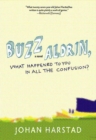 Buzz Aldrin, What Happened To You In All The Confusion? - Book