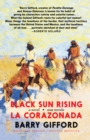 Black Sun Rising / La Corazonada - eBook