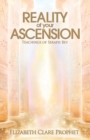 The Reality of Your Ascension : Teachings of Serapis Bey - Book