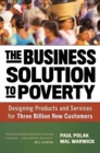 The Business Solution to Poverty : Designing Products and Services for Three Billion New Customers - eBook