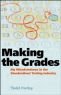 Making the Grades : My Misadventures in the Standardized Testing Industry - eBook