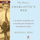 The Story of Charlotte's Web - eAudiobook