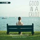 Good in a Crisis - eAudiobook