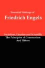 Essential Writings of Friedrich Engels : Socialism, Utopian and Scientific; The Principles of Communism; And Others - Book