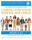 Caring for Your School-Age Child - eBook