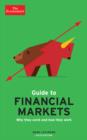 The Economist Guide to Financial Markets (6th Ed) : Why they exist and how they work - eBook