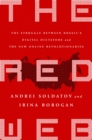 The Red Web : The Kremlin's Wars on the Internet - Book