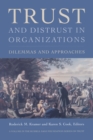 Trust and Distrust In Organizations : Dilemmas and Approaches - eBook