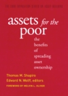 Assets for the Poor : The Benefits of Spreading Asset Ownership - eBook