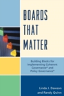 Boards that Matter : Building Blocks for Implementing Coherent Governance' and Policy Governance' - eBook