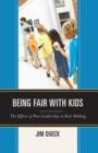 Being Fair with Kids : The Effects of Poor Leadership in Rule Making - Book
