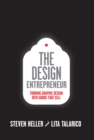Design Entrepreneur : Turning Graphic Design Into Goods That Sell - eBook