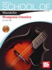 School of Mandolin : Bluegrass Classics - eBook