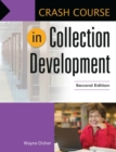 Crash Course in Collection Development - Book