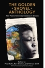 The Golden Shovel Anthology : New Poems Honoring Gwendolyn Brooks - eBook