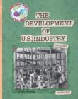 The Development of U.S. Industry - eBook