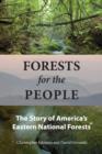 Forests for the People : The Story of America's Eastern National Forests - Book
