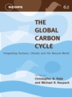 The Global Carbon Cycle : Integrating Humans, Climate, and the Natural World - eBook