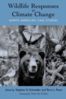 Wildlife Responses to Climate Change : North American Case Studies - eBook