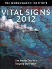 Vital Signs 2012 : The Trends that are Shaping Our Future - Book