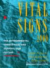 Vital Signs 2000 : The Environmental Trends That Are Shaping Our Future - eBook