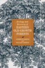 Ecology and Recovery of Eastern Old-Growth Forests - Book
