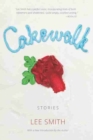 Cakewalk : Stories - Book