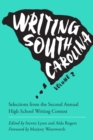 Writing South Carolina : Selections from the Second Annual High School Writing Contest - eBook