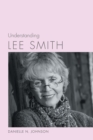 Understanding Lee Smith - eBook
