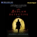 The Bedlam Detective - eAudiobook