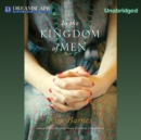 In the Kingdom of Men - eAudiobook