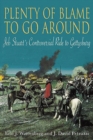 Plenty of Blame to go Around : Jeb Stuart's Controversial Ride to Gettysburg - eBook