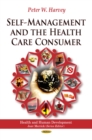 Self-Management and the Health Care Consumer - eBook