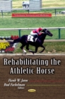 Rehabilitating the Athletic Horse - eBook
