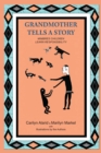 Grandmother Tells a Story : Mimbres Children Learn Responsibility - eBook