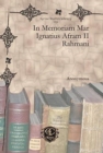 In Memoriam Mar Ignatius Afram II Rahmani - Book